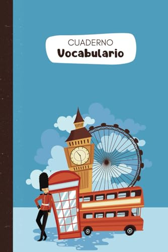 Cuaderno De Vocabulario Inglés: Libro de Vocabulario con índice Alfabético para almacenar muchas Palabras nuevas en inglés, Libreta de para Completar, ... un idioma extranjero rápidamente, Din A5