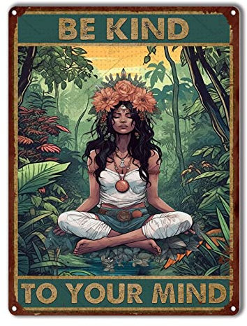 Metall-Blechschild mit Aufschrift Black Woman Yoga Art Be Kind to Your Mind für draußen, drinnen, Büro, Geschäft, Badezimmer, Bar, Männerhöhle, Dekoration, 30,5 x 40,6 cm
