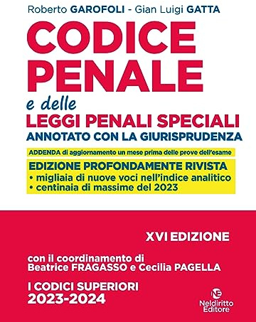 Codice penale e delle leggi penali speciali. Annotato con la giurisprudenza. Nuova ediz.