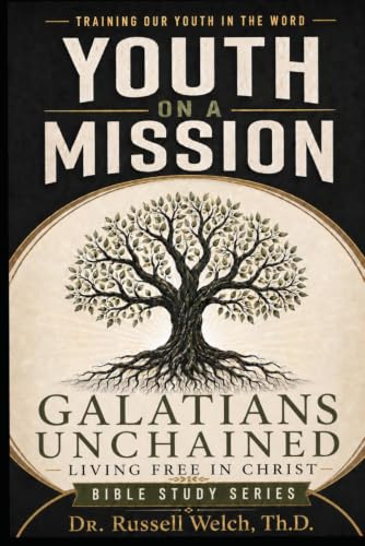 Book of Galatians Bible Study: Youth on a Mission (Youth on a Mission Bible Study)