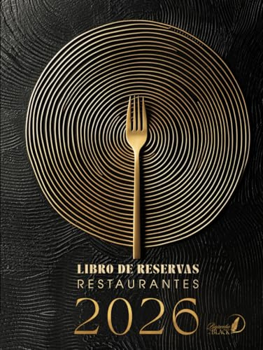 Libro de reservas restaurantes 2026: Agenda profesional con 420 páginas, calendario anual, planner mensual, diario con 25 reservas diarias, balance y notas personalizables, Tapa dura
