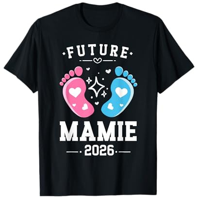 Future Mamie 2026 Cadeau Annonce Grossesse Grand Mère T-Shirt