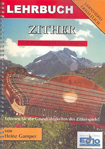 Lehrbuch für Zither: für Anfänger und Fortgeschrittene