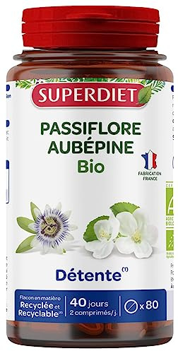 SUPERDIET - PASSIFLORE AUBÉPINE BIO – Détente – Phytothérapie – Fabrication Française – 80 comprimés