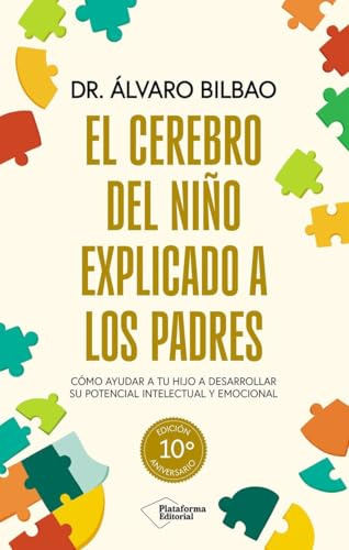 El cerebro del niño explicado a los padres