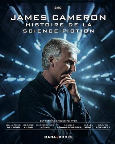 James Cameron : Histoire de la Science-Fiction