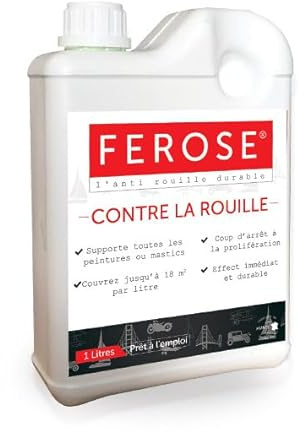 FEROSE – ANTIROUILLE DURABLE - 500mL , 1 L , 2 L , 5 L ou 10 L (1 L)