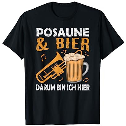 Blasmusik Biertrinker Blechblasinstrument Bier Posaune T-Shirt