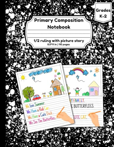 Primary Composition Notebook 1/2 ruling with picture story: Black Primary Writing Journal Grades K-2 with Drawing Space and Dotted midline| ... Draw and Write Journal 8.5 x 11 in|110pages.