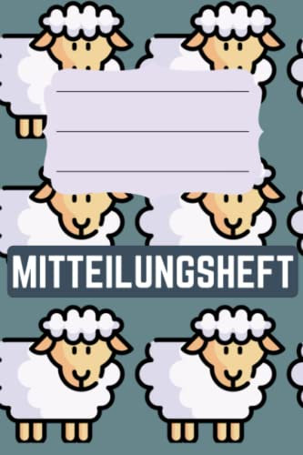 Mitteilungsheft: für Grundschulkinder - Dokumentieren Sie Beobachten, Verhalten und Rückmeldungen - Praktischer Helfer für die Lehrer Eltern Schüler Kommunikation
