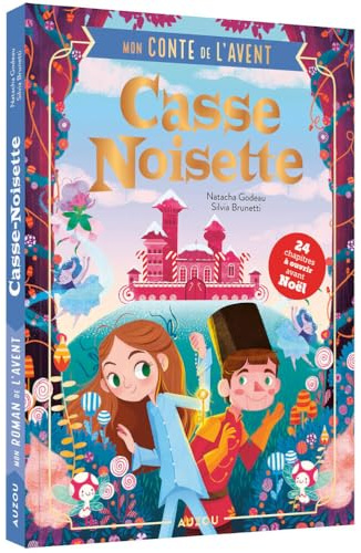 Romans de l¿avent - mon conte de l'avent - casse-noisette