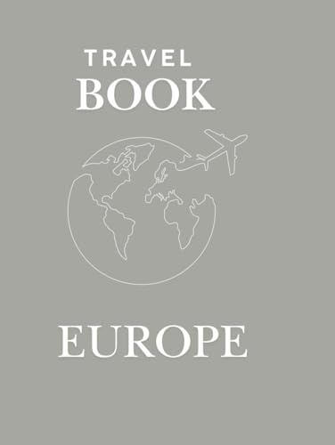 Travel Book Europe – Carnet de voyage et journal souvenir gris: Grand format 21x29,7 cm, 159 pages pour écrire, coller et créer un album scrapbooking