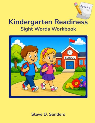 Kindergarten Readiness Sight Words Workbook: Dolch Pre-Primer Activity Book with Coloring, Reading and Writing Practice to Prepare Your Child for Kindergarten (Kindergarten Readiness Learning Series)