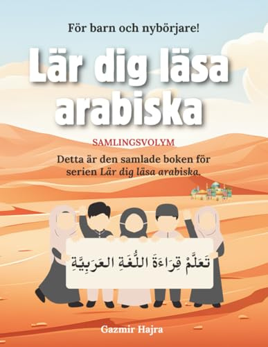 Lär dig läsa arabiska: Samlingsvolym – hela serien i en bok
