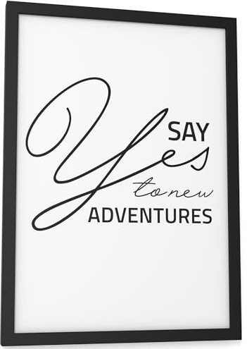 Papierschmiede® Bilder Home Kunstdruck mit Rahmen in A4 (21x30 cm) Spruch Zuhause Bild Wanddeko in schwarz weiß, Sprüche für Wohnzimmer Büro Küche, Say Yes to new Adventures
