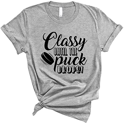 Classy Until The Puck Drops Shirt Unisex Small Grey