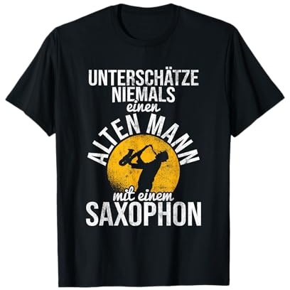 Old Man with Saxophone Musician Saxohpnist Saxophone T-Shirt