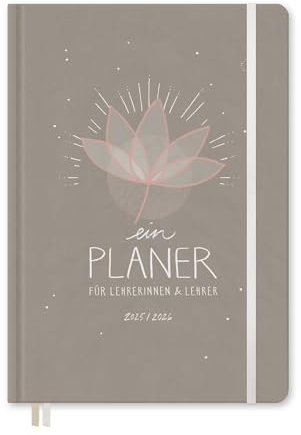 Eine der Guten Lehrerkalender 2025 2026, A5+ Lehrerplaner, 4 Seiten pro Woche, hochwertiger Hardcover Schulplaner für Schuljahr 25/26, grau beige, 17x24 cm, klimaneutral