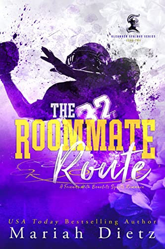 The Roommate Route: A Situationship Sports Romance (Oleander Springs Series)