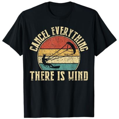 Sag alles ab, es gibt Wind. T-Shirt