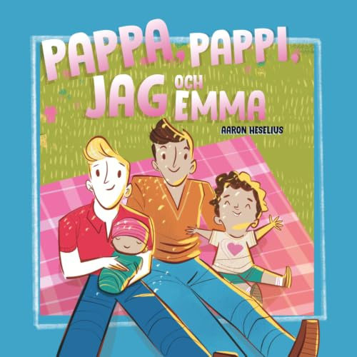 PAPPA, PAPPI, JAG OCH EMMA