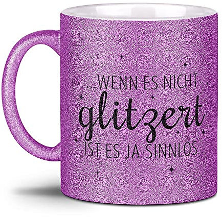 Tassendruck Glitzertasse - Wenn es Nicht glitzert ist es ja sinnlos - Geschenke für die Beste Freundin, Frauen, Glitter - Hochwertige Keramik, Lila, 300 ml
