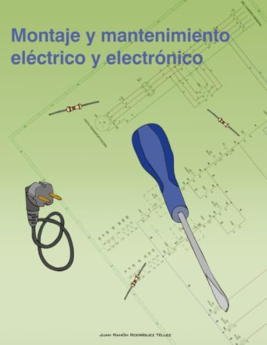 MONTAJE Y MANTENIMIENTO ELÉCTRICO Y ELECTRÓNICO