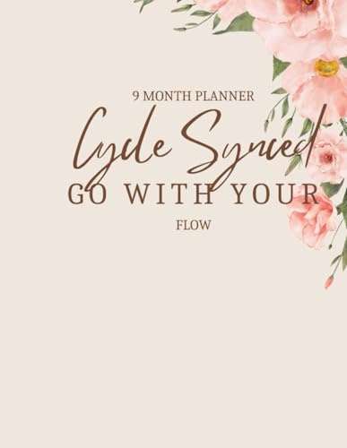 Cycle Sync Go With Your Flow: Black and White Version (Cycle Synced Go With Your Flow)