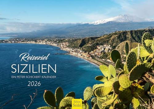 Edition Seidel Premium kalender resmål Sicilien 2026 format DIN A3 väggkalender Italien Medelhavsö Palermo Favignana Scala dei Turchi Isola Bella Peter chic