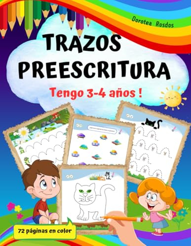 Tengo 3-4 años! Libro de Actividades Preescolar-Preescritura para niños: Repasar Lineas y Formas. Fichas Educación Infantil -Aprender a Dibujar y ... Grafomotricidad, Juegos y Colorear.