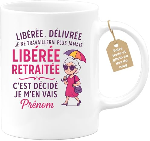 quotedazur Café-Croissant - Mug Personnalisé Retraite Femme Photo Texte | Libérée, Délivrée, Retraitée - Cadeau Tasse Collègue - Blanc/Céramique