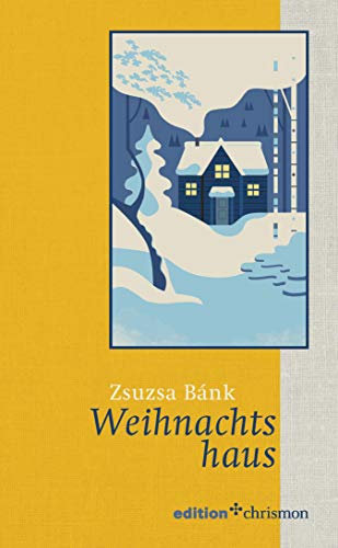 Weihnachtshaus (Weihnachtserzählungen der edition chrismon 2018)