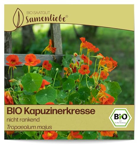 Samenliebe BIO Kapuzinerkresse Samen alte Sorte nicht rankend 10 Samen samenfestes Blumen Saatgut für Garten Freiland und Balkon BIO Blumensamen