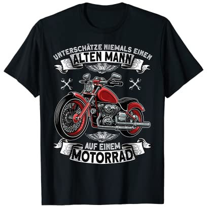 Unterschätze Niemals einen Alten Mann auf einem Motorrad T-Shirt