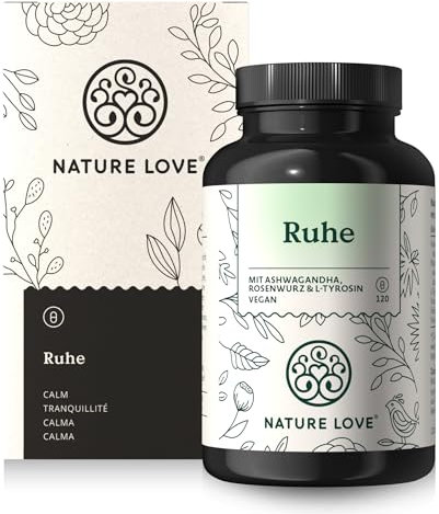 NATURE LOVE® Ruhe - 120 Kapseln - mit Ashwagandha, Rosenwurz (Rhodiola Rosea), L-Tyrosin und B-Vitaminen - hochdosiert, vegan, laborgeprüft, in Deutschland produziert