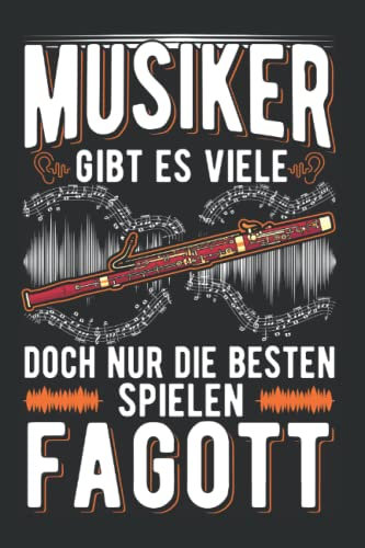 Fagott Notizbuch: Fagott Fagottist Fagottspieler / 6x9 Zoll / 120 gepunktete Seiten