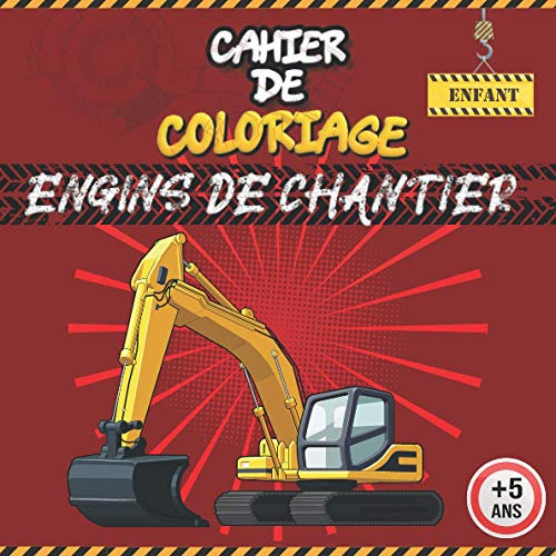 Cahier de coloriage engins de chantier: 50 véhicules de chantier à colorier pour les enfants fans de construction (Bulldozer, bétonnière, grue, camion...) | Pour garçon et fille de 5 ans et plus