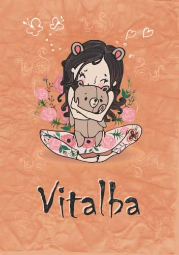 Vitalba: Taccuino A5 | Nome personalizzato Vitalba | Regalo di compleanno per moglie mamma sorella figlia | Ragazza carina con orsacchiotto | 120 pagine a righe, piccolo formato A5 (14.8 x 21 cm)