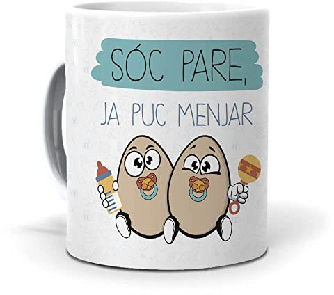 mundohuevo Taza Personalizada Regalo Papa, Padre primerizo (en catalán) Sóc Pare, ja puc menjar Ous. Cerámica AAA - 350 ml.