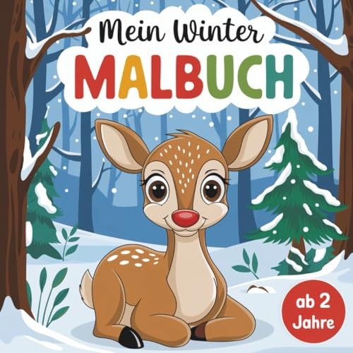 Mein Winter Malbuch für Kinder - Kitzeln und Ausmalen für Kinder ab 2 Jahre: Geschenkidee und Zeitvertreib für die Winterzeit