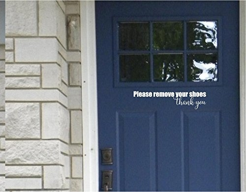 Front Door Sticker - Please Remove Your Shoes Thank You - Wall Sayings Vinyl Decals Art (White)
