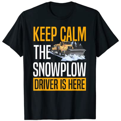 Snow Plow Tractor Machine Truck Shovel Driver Snowplough T-Shirt