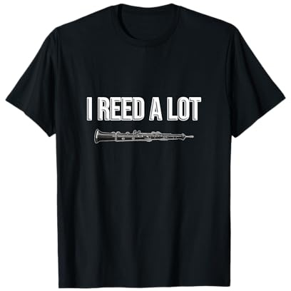 OBOE - I Reed a lot, cadeau amusant pour hautbois T-Shirt