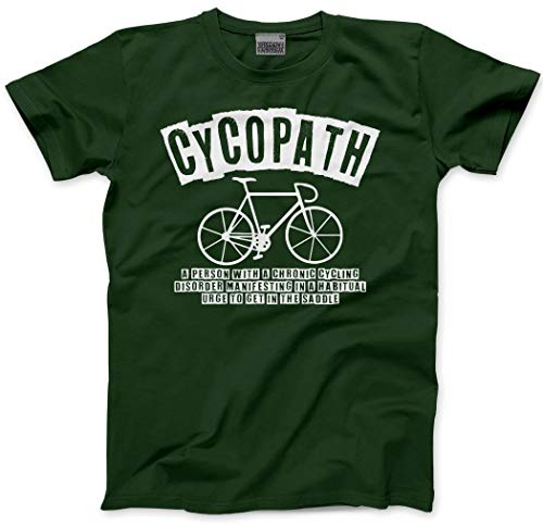 HotScamp Cycopath - A Chronic Cycling Disorder - Mens Unisex T-Shirt - Cyclist Biker Rider Cycle Bicycle - M Bottle Green
