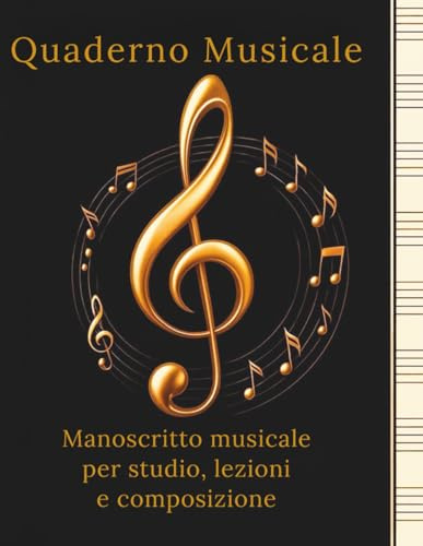 Quaderno musicale.: Manoscritto musicale per studio, lezioni e composizione.
