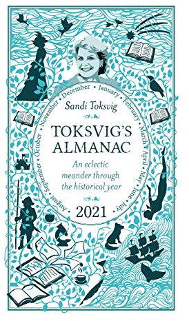 Toksvig's Almanac 2021: An Eclectic Meander Through the Historical Year by Sandi Toksvig