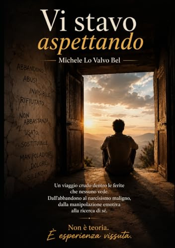 Vi stavo aspettando: Infanzia ferita, resilienza e il coraggio di restare