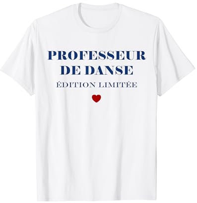 Humour professeur de Danse super Prof de Danse T-Shirt