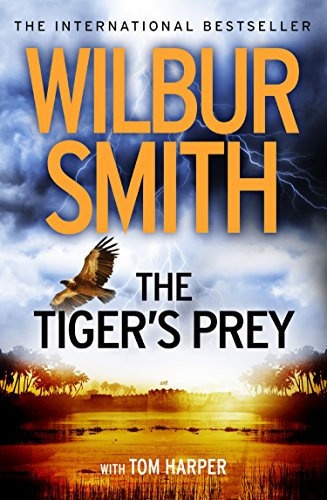 The Tiger’s Prey: The gripping Sunday Times bestselling historical action adventure novel