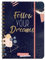 Kalender 2024 Follow Your Dreams Terminplaner Ringbuch 2024: Wochenkalender mit Kalendarium von August 2023 bis Dezember 2024